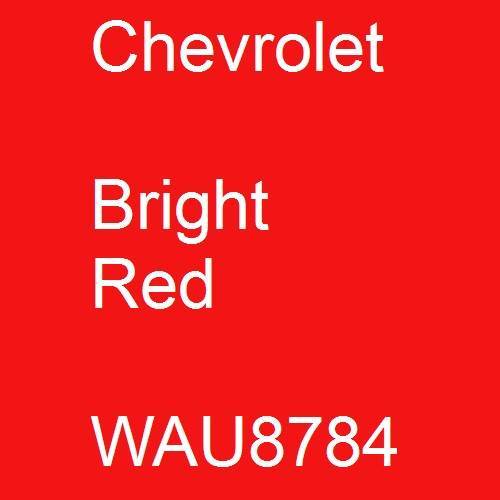 Chevrolet, Bright Red, WAU8784.